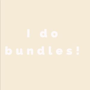 I do bundles!